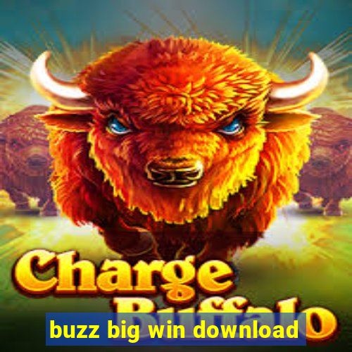 buzz big win download